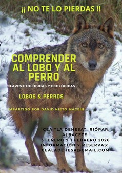 ECOETOLOGÍA DEL LOBO Y FUNDAMENTOS DE ETOLOGÍA CANINA